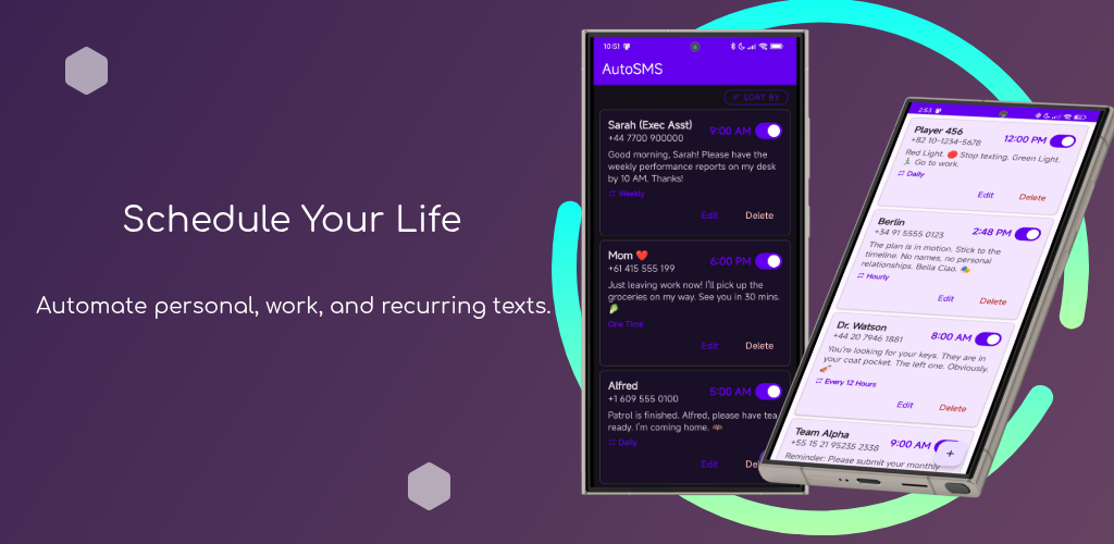 AutoSMS, Schedule your life, never miss a message.